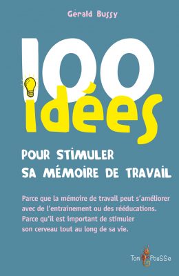 Couverture - 100 idées pour stimuler sa mémoire de travail