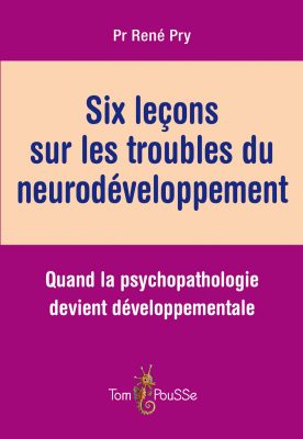Couverture - Six leçons sur les troubles du neurodéveloppement
