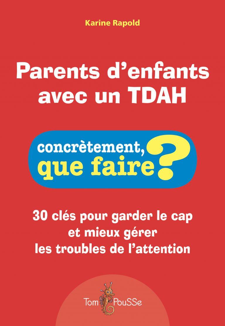 Parents d'enfants avec un TDAH - Tom Pousse