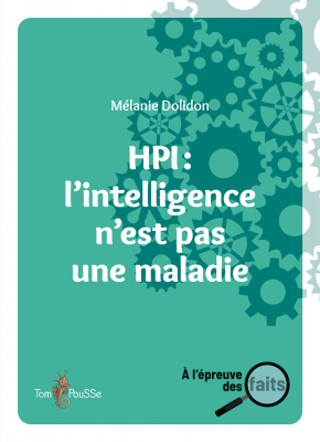 HPI : l’intelligence n’est pas une maladie