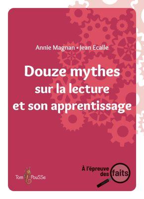 Douze mythes sur la lecture et son apprentissage