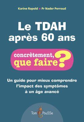 Le TDAH après 60 ans